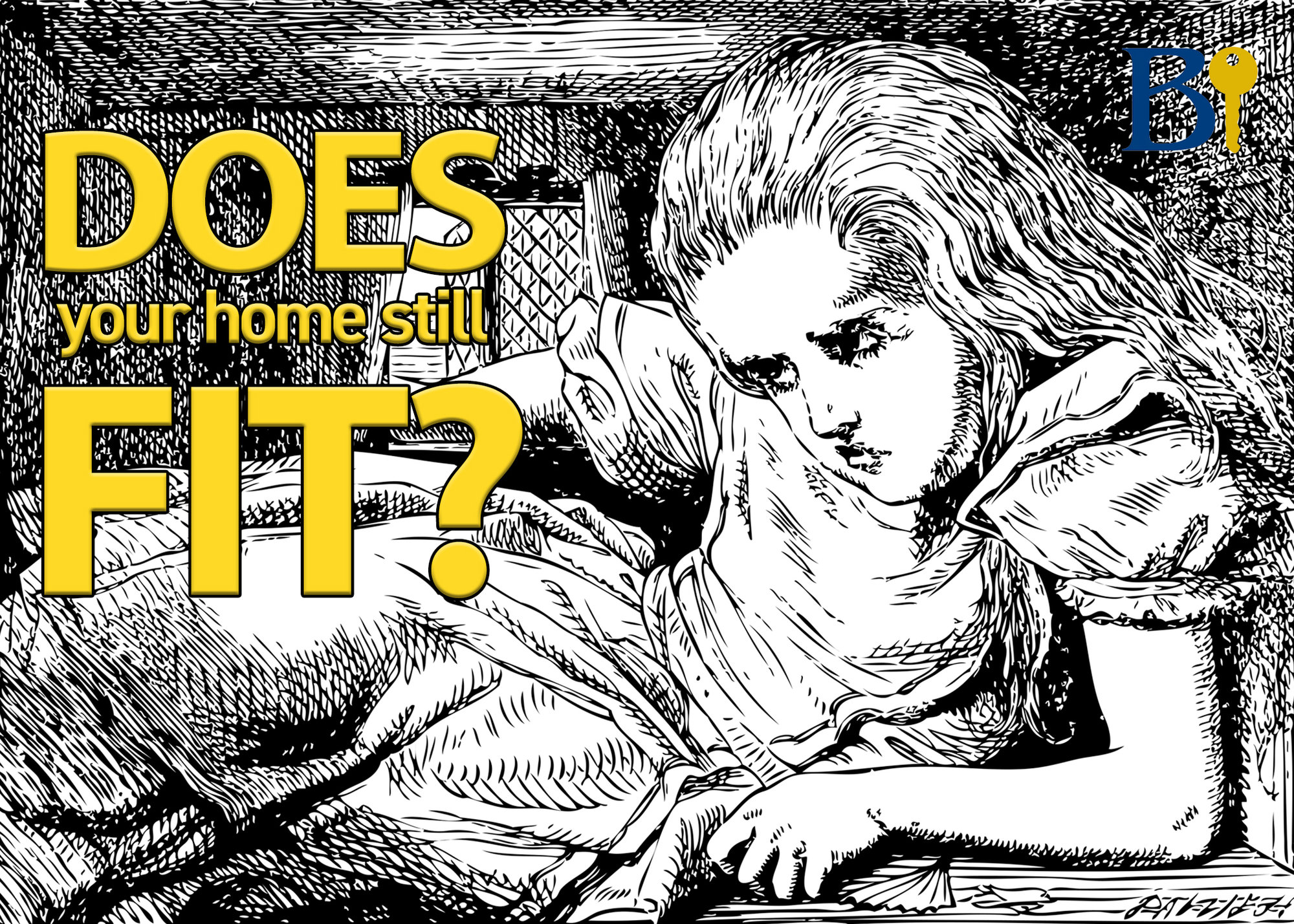 “Does your home still fit?”